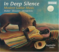 In Deep Silence: Modern Guitar Music