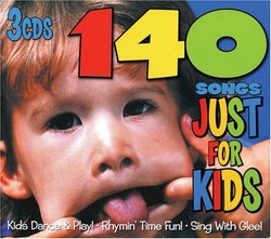 Songs Just for Kids: 140 Songs