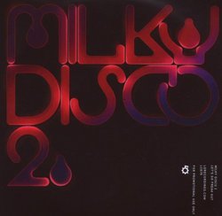 Vol. 2-Milky Disco-Let's Go Freakout