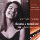 Thomas Tomkins: Barafostus' Dream (Music for Harpsichord and Virginals) - Carole Cerasi
