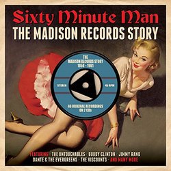 The Madison Records Story - Sixty Minute Man