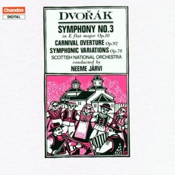 Dvorak: Symphony No. 3: Carnival Overture; Symphonic Variations