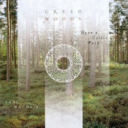 Green Woods - Upon a Celtic Path