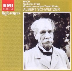 Bach: Organ Works by Albert Schweitzer