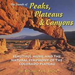 Sounds of Peaks Plateaus & Canyons