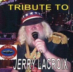 Tribute to Jerry Lacroix