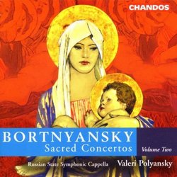 Bortnyansky: Sacred Concertos, Vol.2