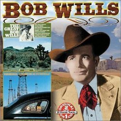 Great Bob: Remembering Bob Wills Greatest Hits