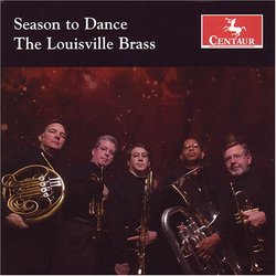 Season to Dance - Louisville Brass (Centaur)