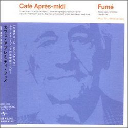 Cafe Apres-Midi: Fume
