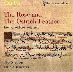 The Rose & The Ostrich Feather - Eton Choirbook Volume I