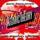 Atomic Theory Records: 10th Anniversary Collection by Boiled in Lead, Rogers, Sumlin, 10th Anniversary Collection (1994-12-06)