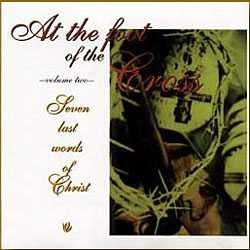 At The Foot Of The Cross Volume 2