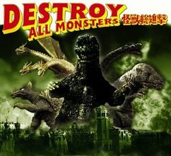 Destroy All Monsters - Original Soundtrack