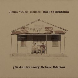 Back To Bentonia - 5th Anniversary Deluxe Edition