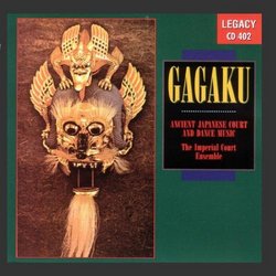 Gagaku - Ancient Japanese Court And Dance Music