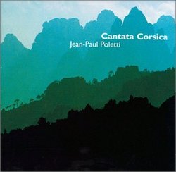 Jean-Paul Poletti: Cantata Corsica