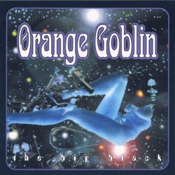 Big Black by Orange Goblin (2000-05-08)