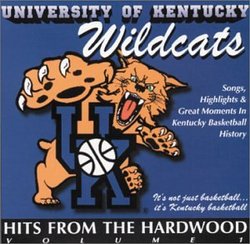 Kentucky Wildcats: Hits From the Hardwood