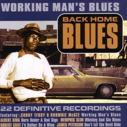 Back Home Blues-Working Man's Blues