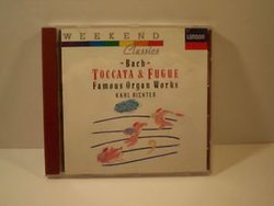 Famous Organ Works / Toccata & Fugue