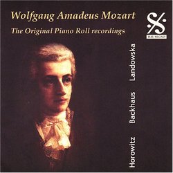 The Original Mozart Piano Roll Recordings of Horowitz, Backhaus and Landowska