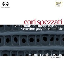 Cori Spezzati: Musique Polychorale