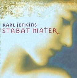 Karl Jenkins: Stabat Mater