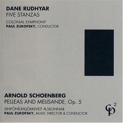 Dane Rudhyar: Five Stanzas; Arnold Schoenberg: Pelleas and Melisande, Op. 5