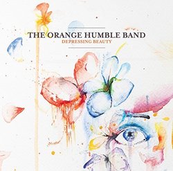 Depressing Beauty (Limited Edition) by Orange Humble Band (2015-08-07)