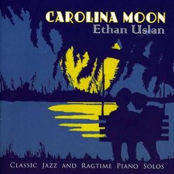 Carolina Moon: Classic Jazz & Ragtime Piano Solos