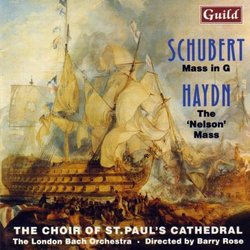 Schubert: Mass in G; Haydn: The "Nelson" Mass