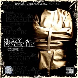 Crazy & Psychotic