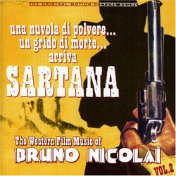 Nuvola Di Polvere... Un Grido Di Morte... Arriva Sartana: Western Film Music of