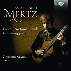 Mertz: Dances, Nocturnes, Etudes for six-string guitar