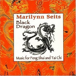 Black Dragon: Music for Feng Shui and Tai Chi