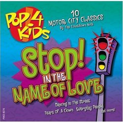 Pop 4 Kids: Stop In The Name Of Love