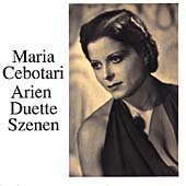 Maria Cebotari: Arien, Duette, Szenen