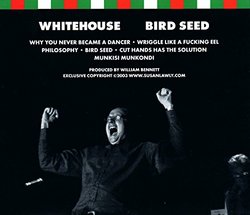 Whitehouse: Bird Seed