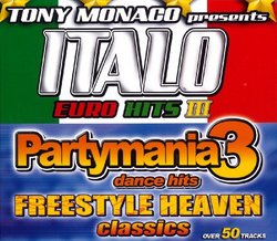 Italo Euro Hits, Vol. 3: Partymania
