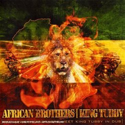 African Brothers Meet King Tubby in Dub