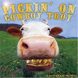 Pickin on Cowboy Troy