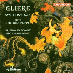 Reinhold Gliere: Symphony No. 1/The Red Poppy Suite