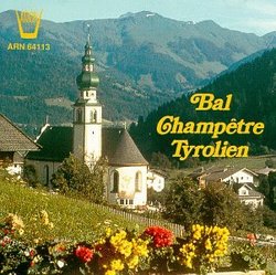 Bal Champetre Tyrolien