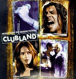 Clubland: Music From The Motion Picture