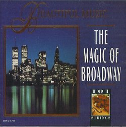 101 Strings: The Magic of Broadway
