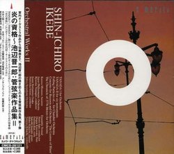 Shin-Ichiro Ikebe: Orchestral Works, Vol. 2