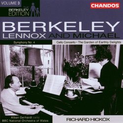 Lennox Berkeley: Symphony No. 4; Michael Berkeley: The Garden of Earthly Delights; Cello Concerto
