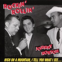 Rockin' Rollin' Johnny Horton