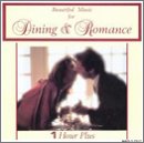 Beautiful Music For Dining & Romance